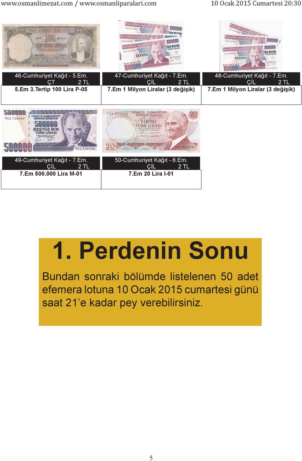 Em. 7.Em 500.000 Lira M-01 50-Cumhuriyet Kağıt - 6.Em. 7.Em 20 Lira I-01 1.