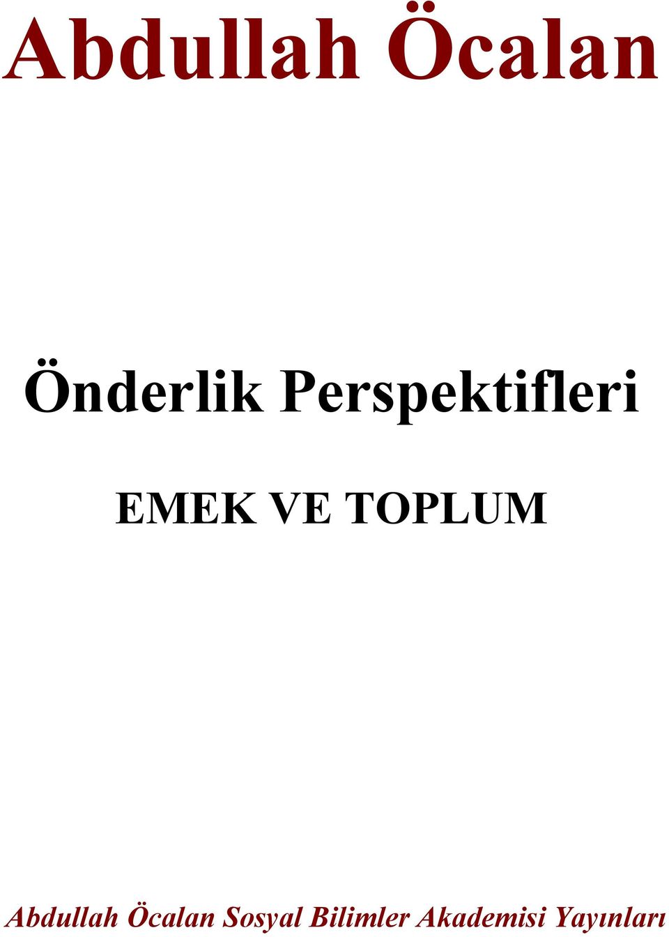 TOPLUM Abdullah Öcalan