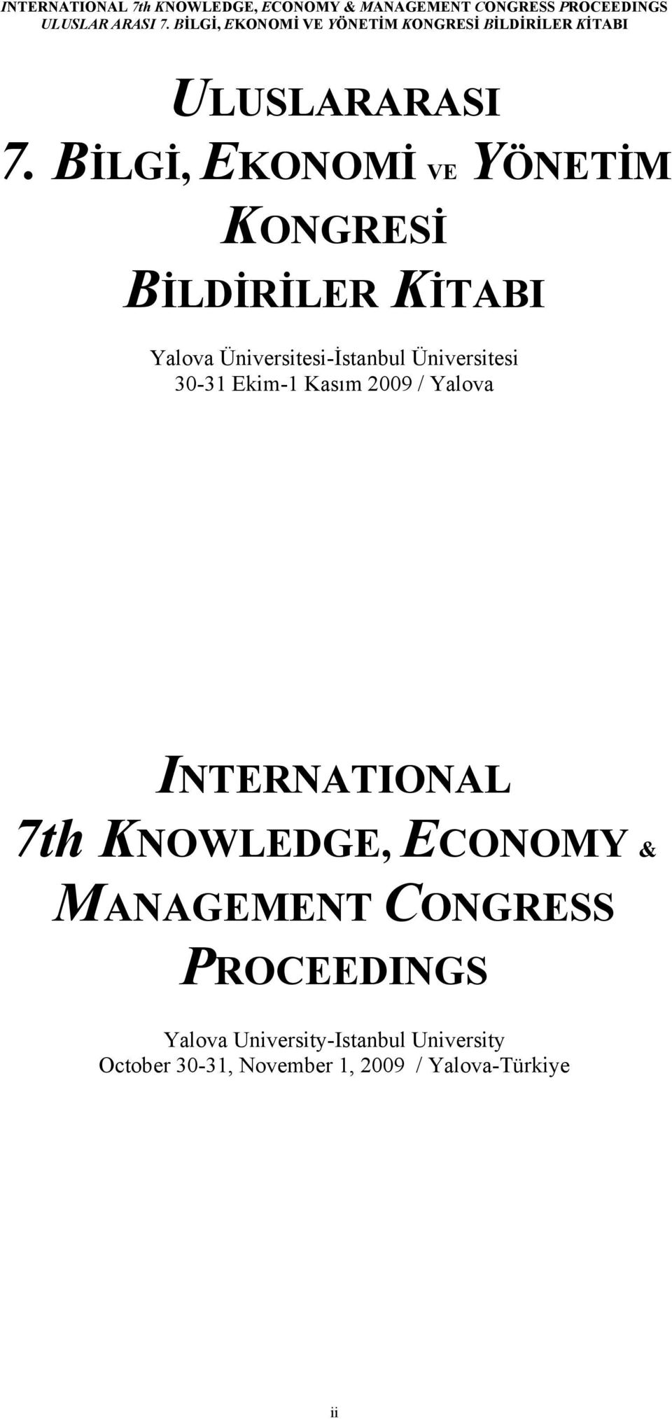 Üniversitesi-İstanbul Üniversitesi 30-31 Ekim-1 Kasım 2009 / Yalova