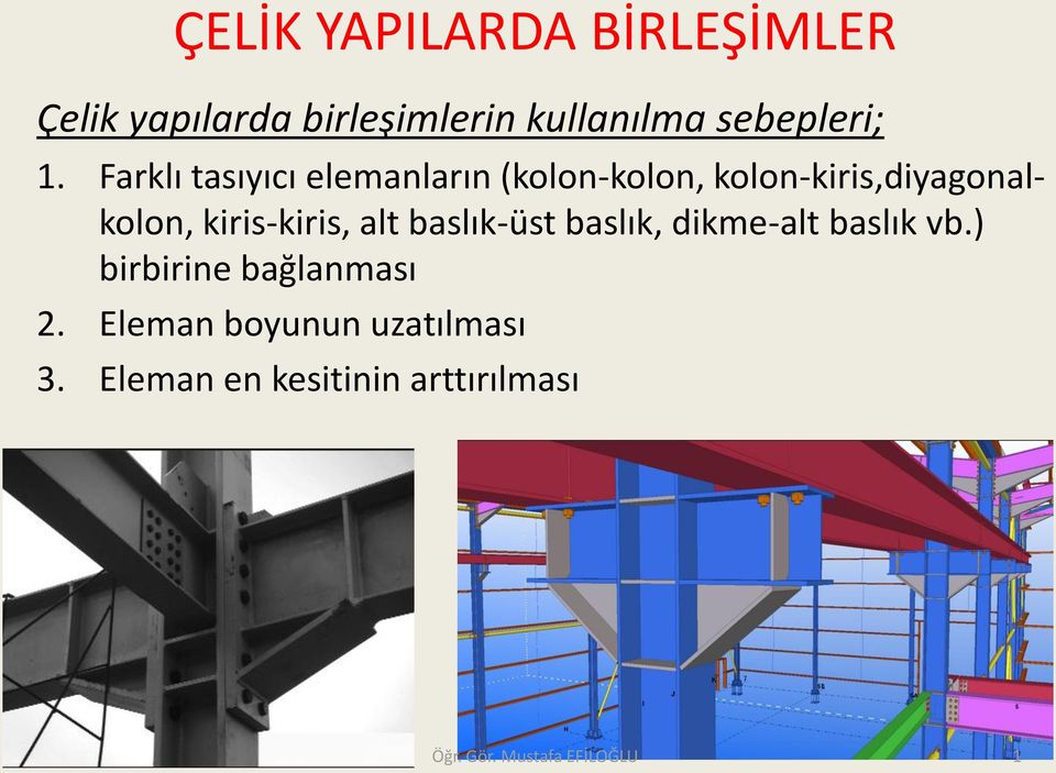 kiris-kiris, alt baslık-üst baslık, dikme-alt baslık vb.) birbirine bağlanması 2.