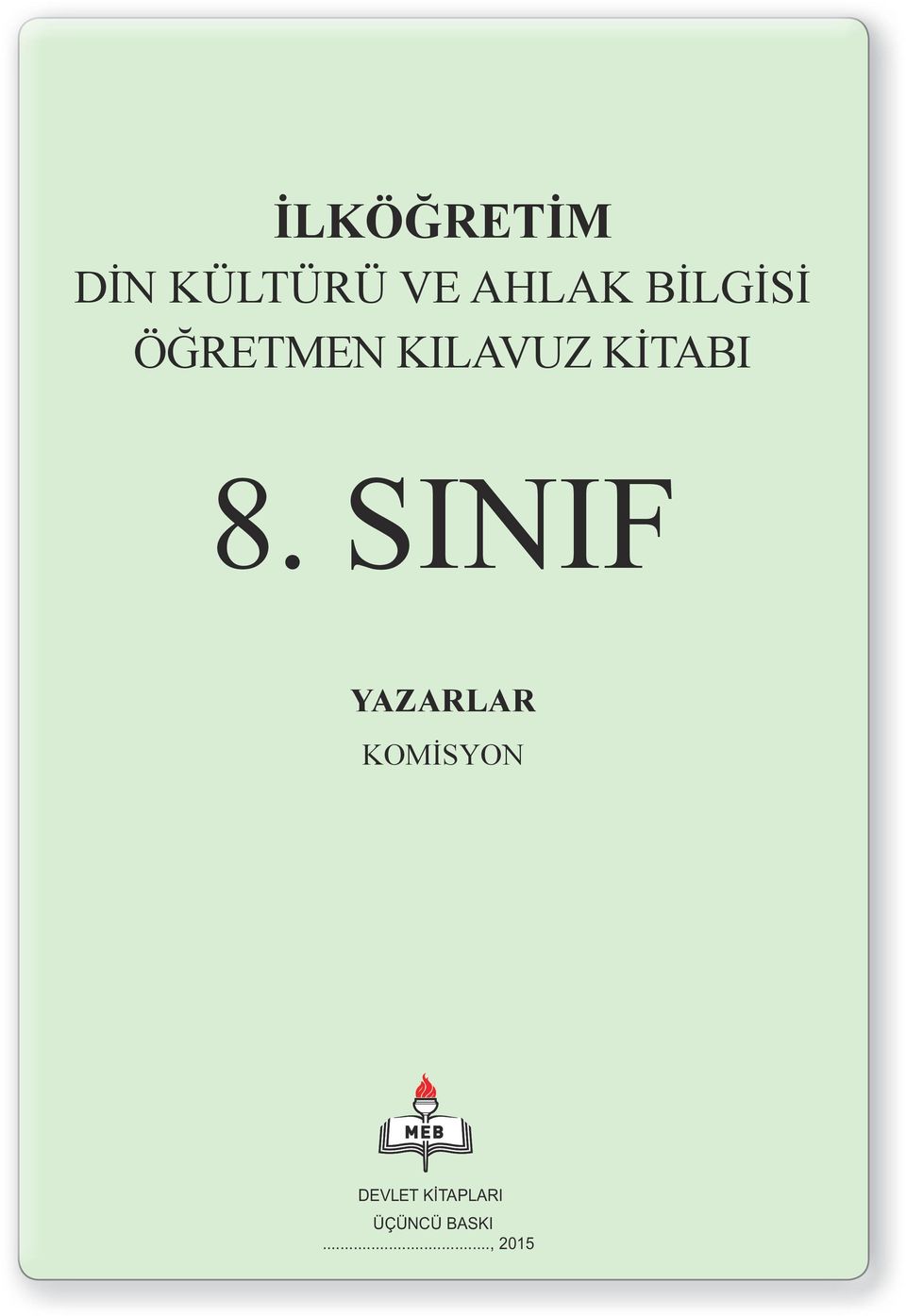 8. SINIF YAZARLAR KOMİSYON