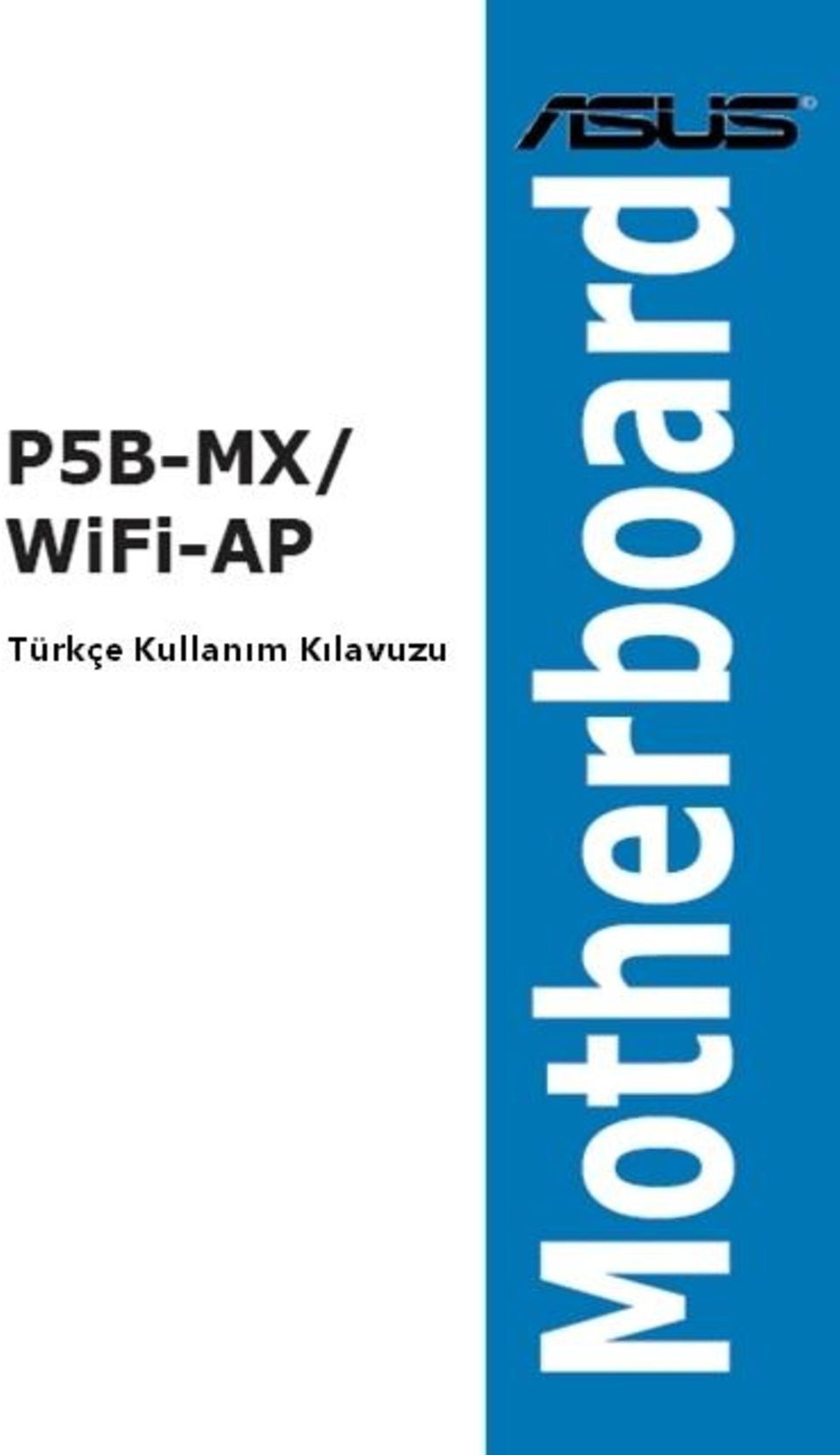 ASUS P5B-MX/WiFi AP. Çizgi Söğüt Gölgesi - PDF Free Download