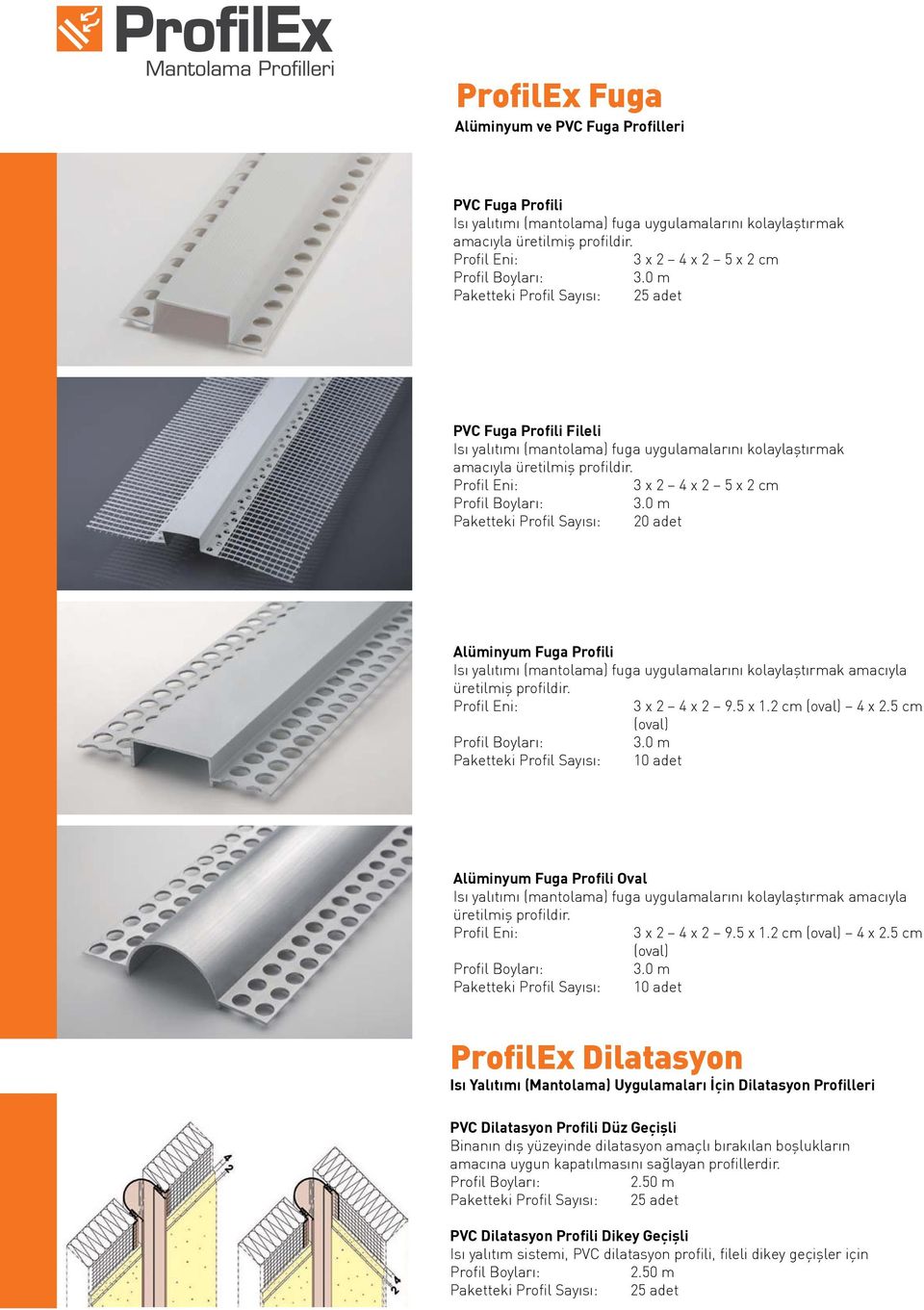 3 x 2 4 x 2 5 x 2 cm Paketteki Profil Sayısı: 20 adet Alüminyum Fuga Profili Isı yalıtımı (mantolama) fuga uygulamalarını kolaylaştırmak amacıyla üretilmiş profildir. 3 x 2 4 x 2 9.5 x 1.