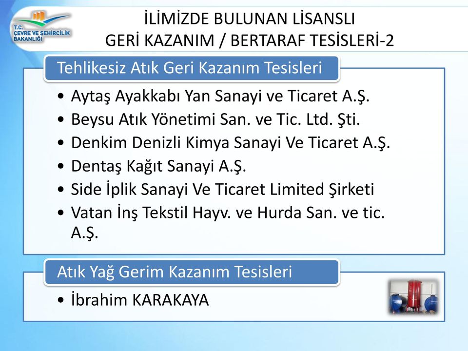 Denkim Denizli Kimya Sanayi Ve Ticaret A.Ş.