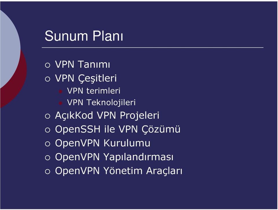 Projeleri OpenSSH ile VPN Çözümü OpenVPN