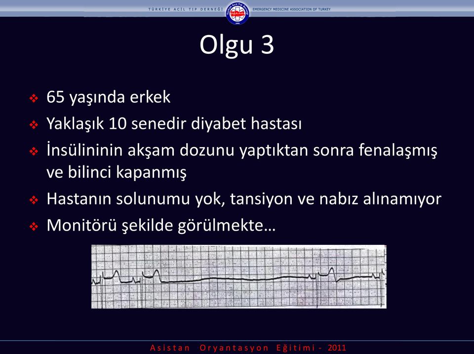 fenalaşmış ve bilinci kapanmış Hastanın solunumu