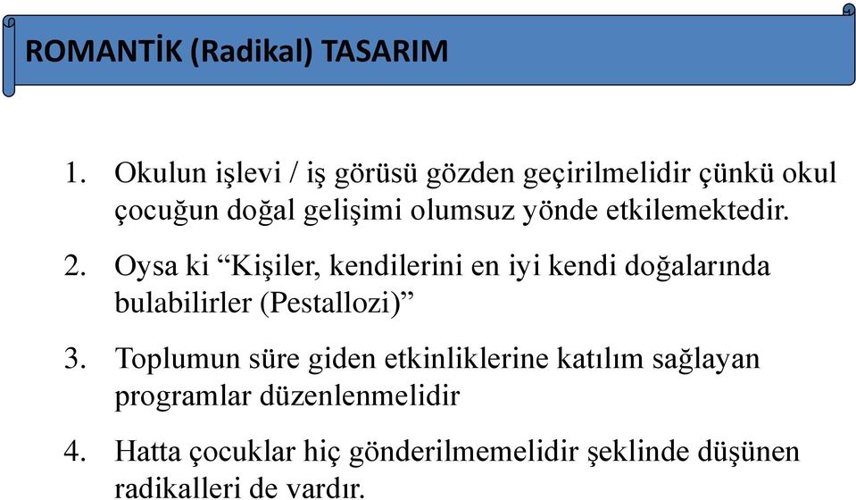 etkilemektedir. 2.