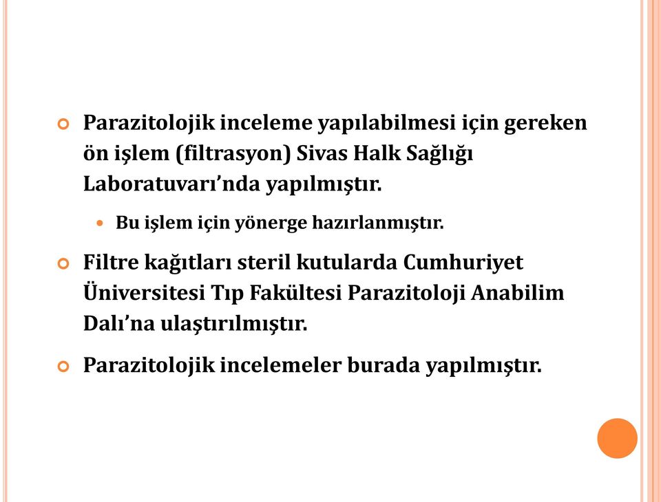 Filtre kağıtları steril kutularda Cumhuriyet Üniversitesi Tıp Fakültesi