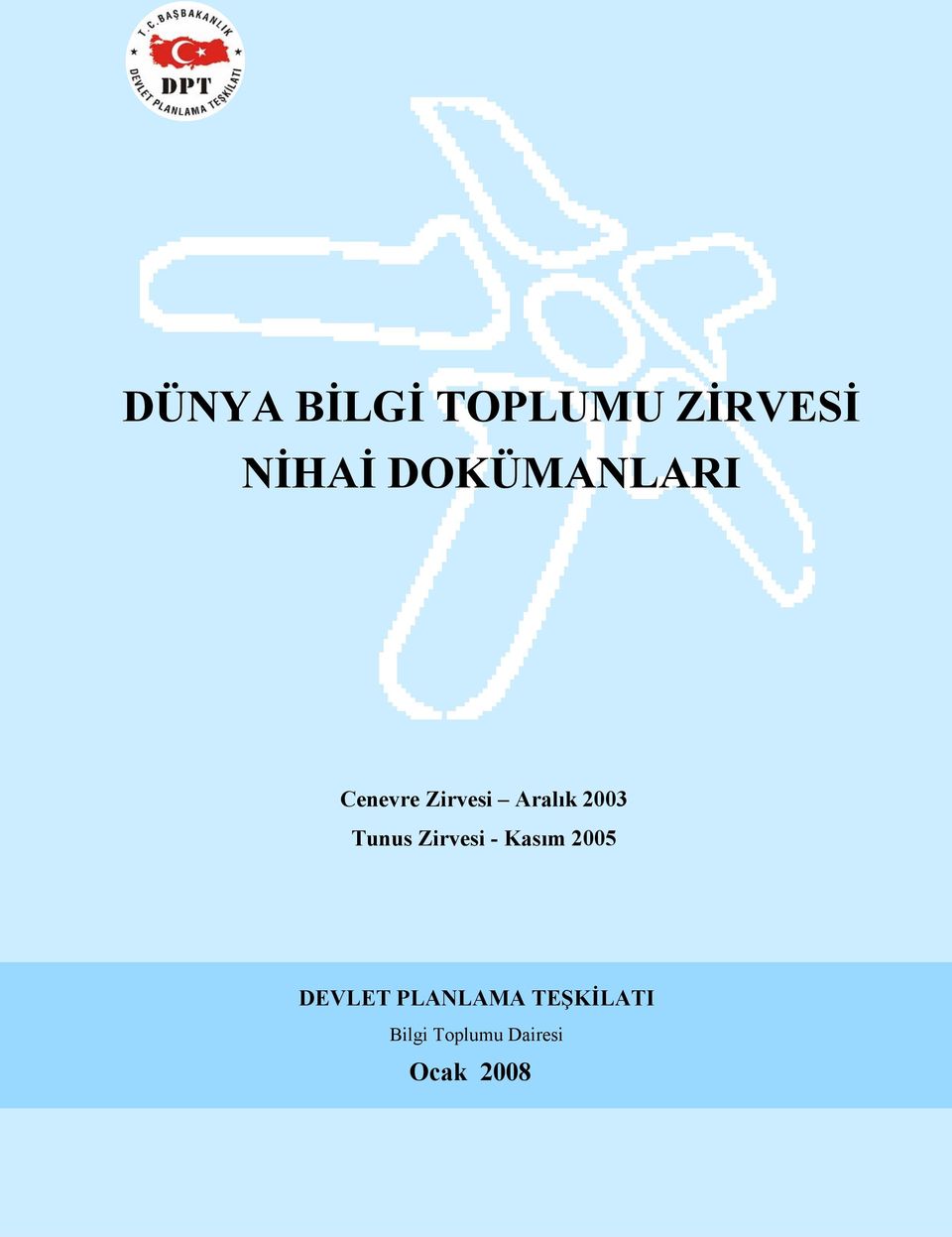 Tunus Zirvesi - Kasım 2005 DEVLET