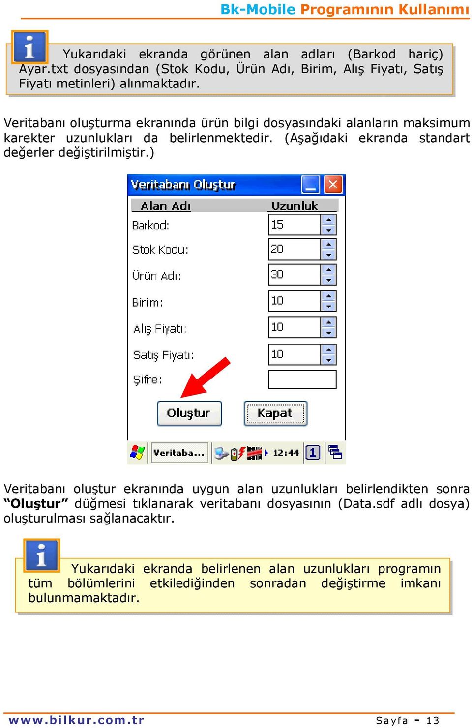 (Aşağıdaki ekranda standart değerler değiştirilmiştir.