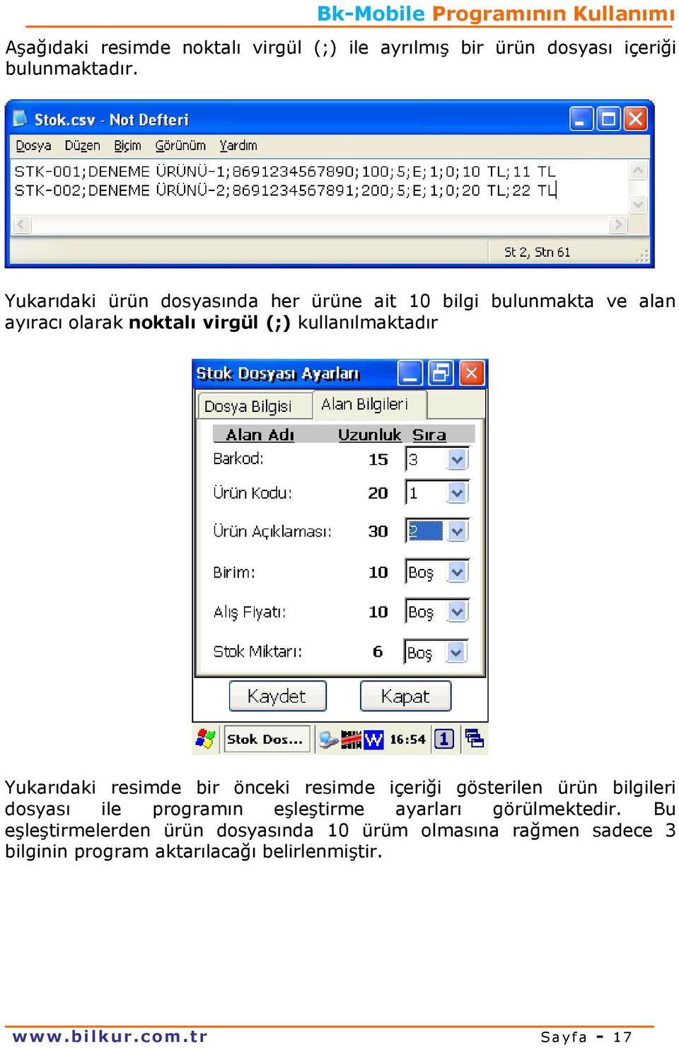 Yukarıdaki resimde bir önceki resimde içeriği gösterilen ürün bilgileri dosyası ile programın eşleştirme ayarları