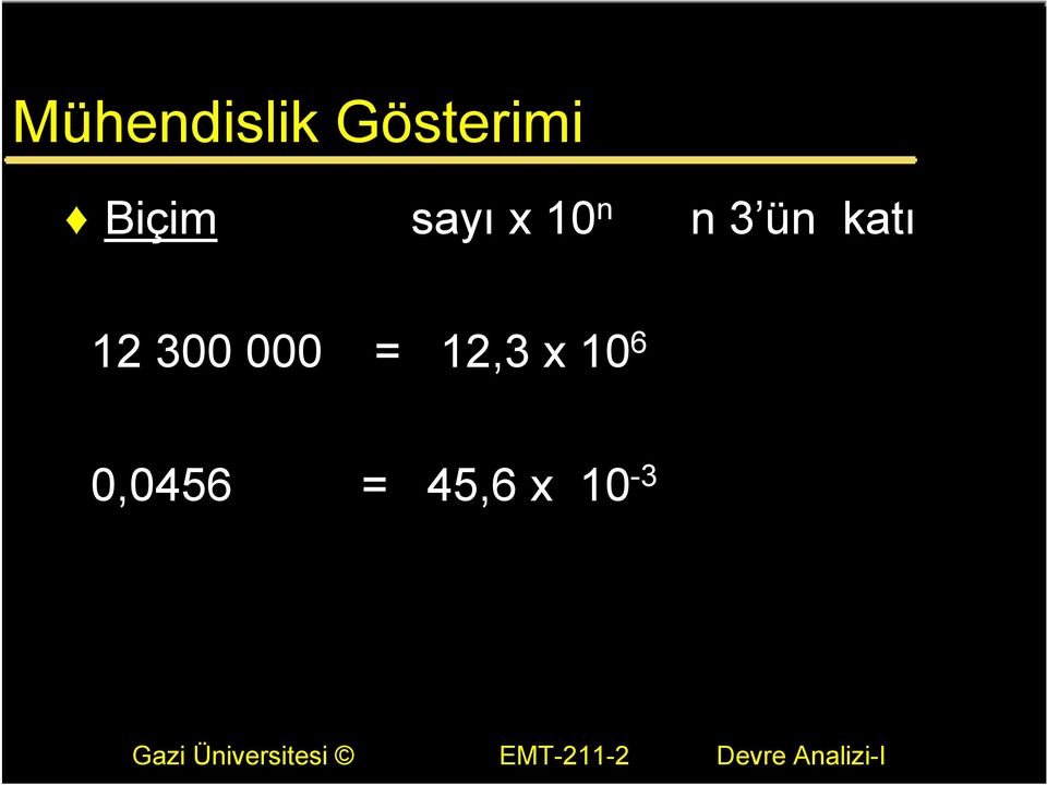 katı 12 300 000 = 12,3 x