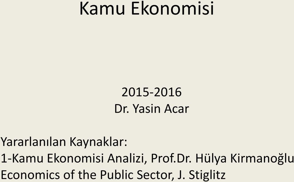 1-Kamu Ekonomisi Analizi, Prof.Dr.