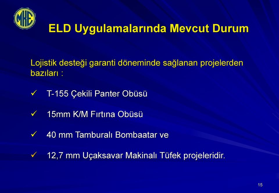 Çekili Panter Obüsü 15mm K/M Fırtına Obüsü 40 mm