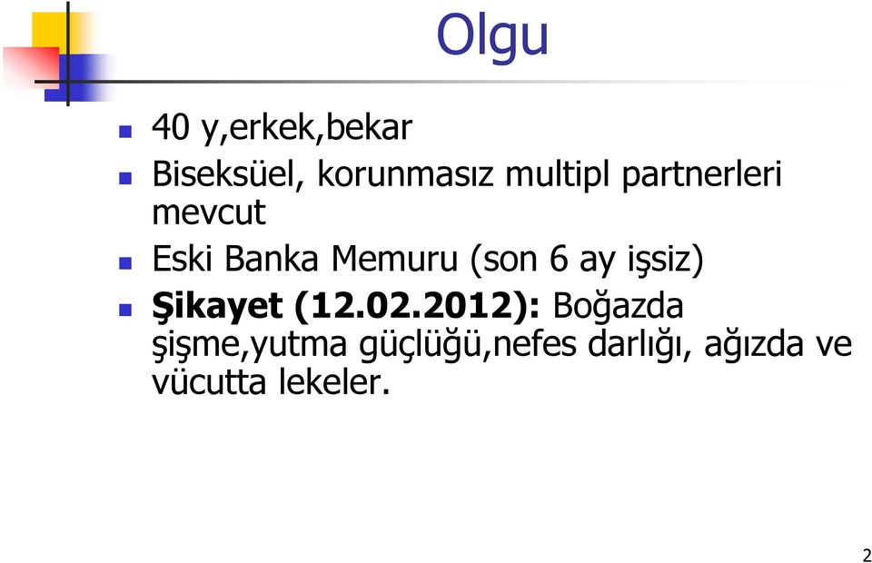 6 ay işsiz) Şikayet (12.02.