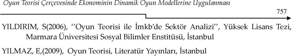 Analizi, Yüksek Lisans Tezi, Marmara Üniversitesi Sosyal Bilimler