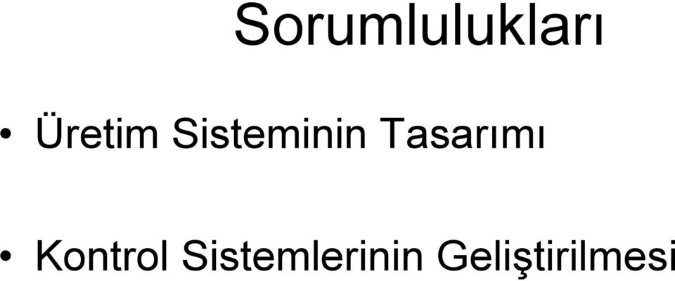 Tasarımı Kontrol