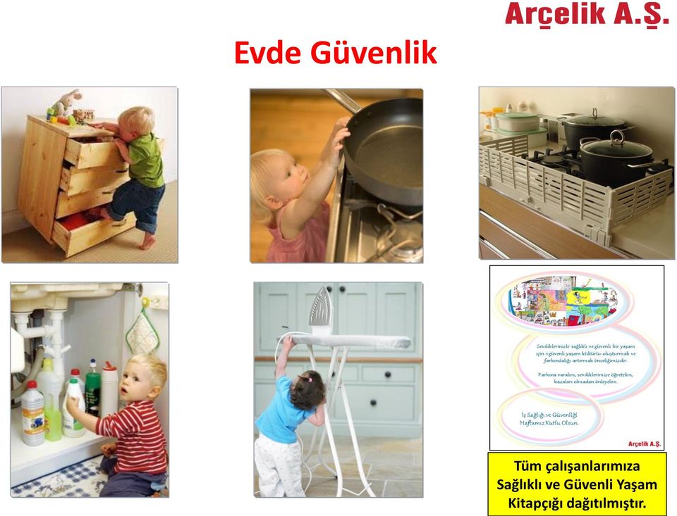 Sağlıklı ve Güvenli