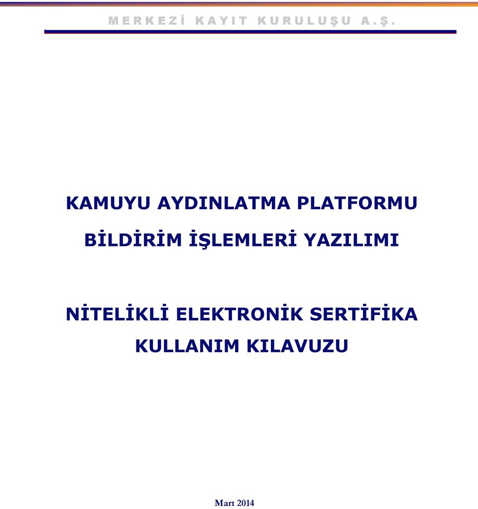 NİTELİKLİ ELEKTRONİK