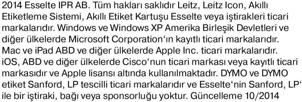 Mac ve ipad ABD ve diğer ülkelerde Apple Inc. ticari markalarıdır.