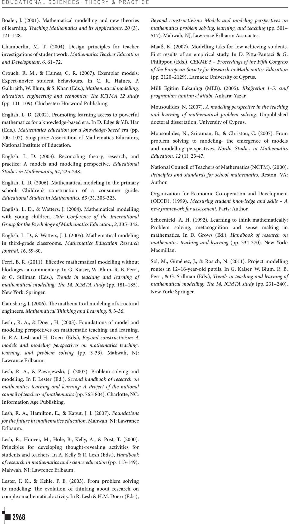 Exemplar models: Expert-novice student behaviours. In C. R. Haines, P. Galbraith, W. Blum, & S. Khan (Eds.), Mathematical modelling, education, engineering and economics: The ICTMA 12 study (pp.