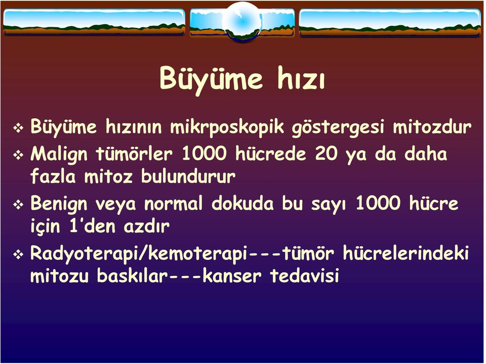 veya normal dokuda bu sayı 1000 hücre için 1 den azdır