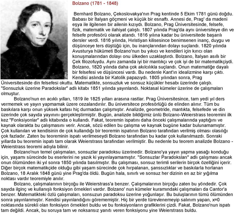 1807 yılında Prag'da aynı üniversiteye din ve felsefe profesörü olarak atandı. 1816 yılına kadar bu üniversitede başarılı dersler verdi.