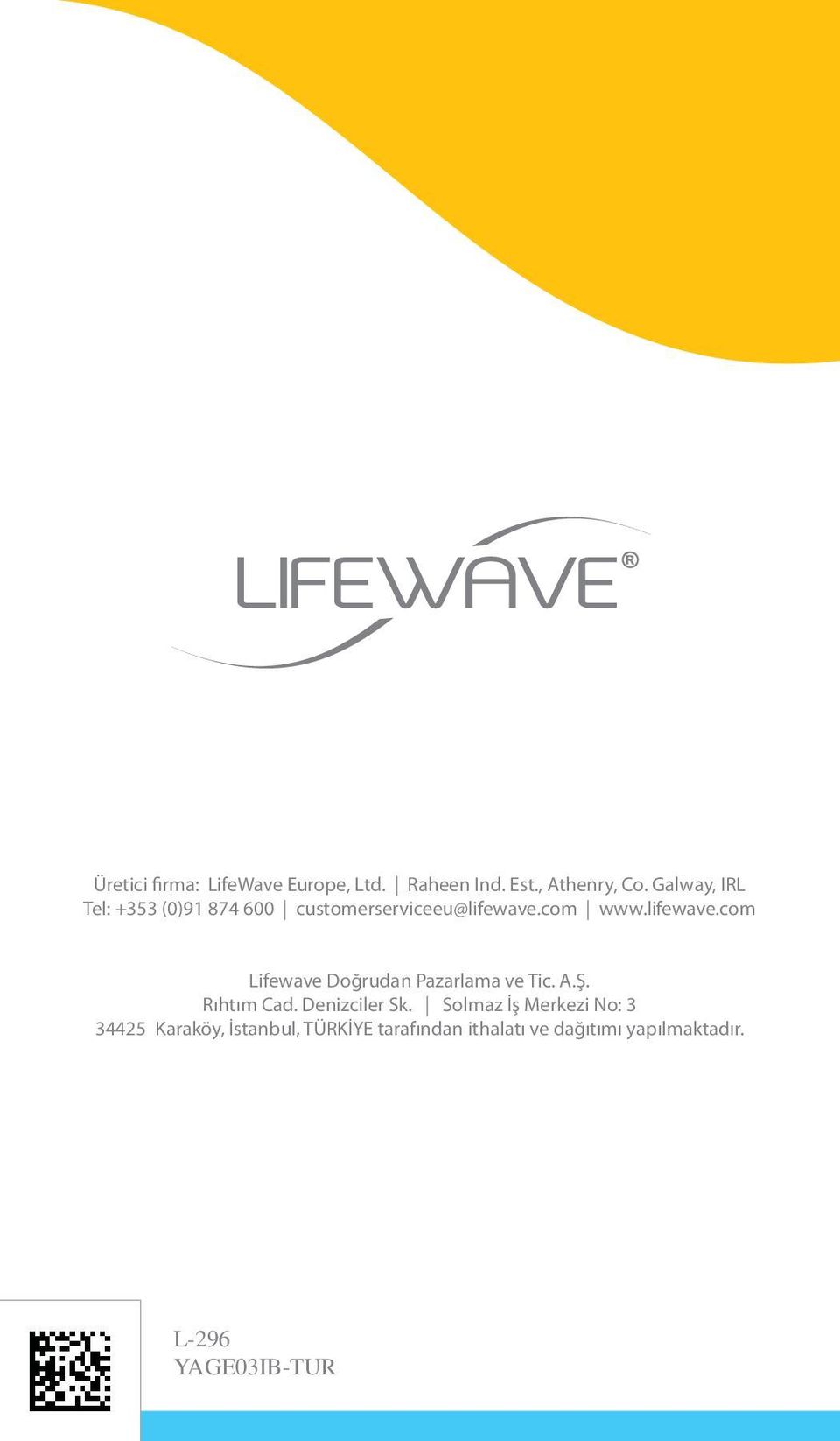 com www.lifewave.com Lifewave Doğrudan Pazarlama ve Tic. A.Ş. Rıhtım Cad.