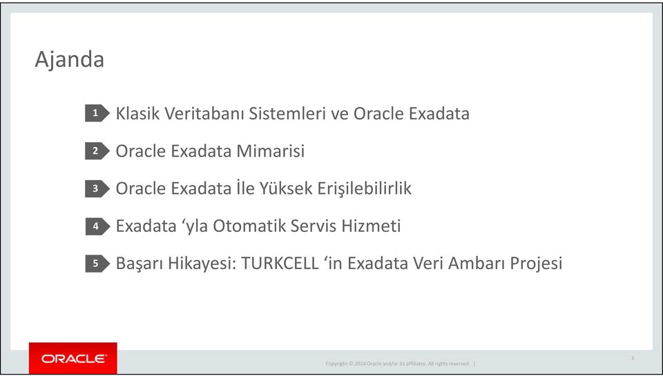 Yüksek Erişilebilirlik 4 5 Exadata yla Otomatik Servis