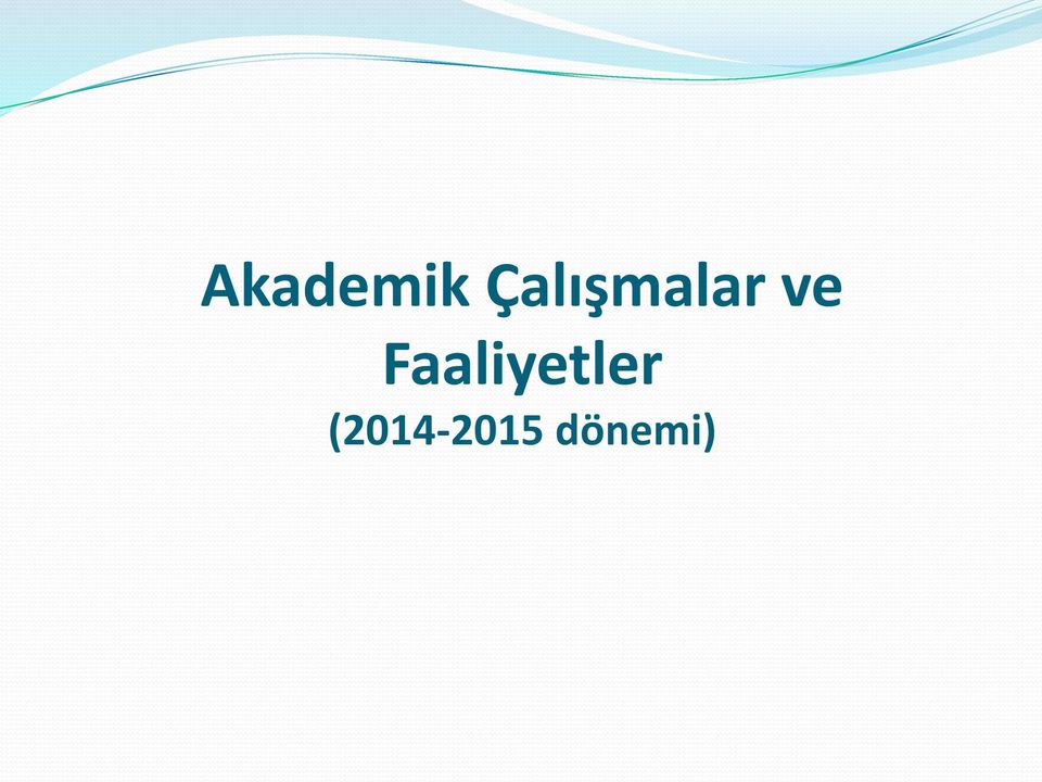 Faaliyetler