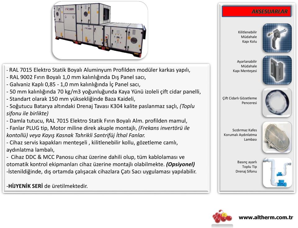 Tavası K304 kalite paslanmaz saçlı, (Toplu sifonu ile birlikte) - Damla tutucu, RAL 7015 Elektro Statik Fırın Boyalı Alm.