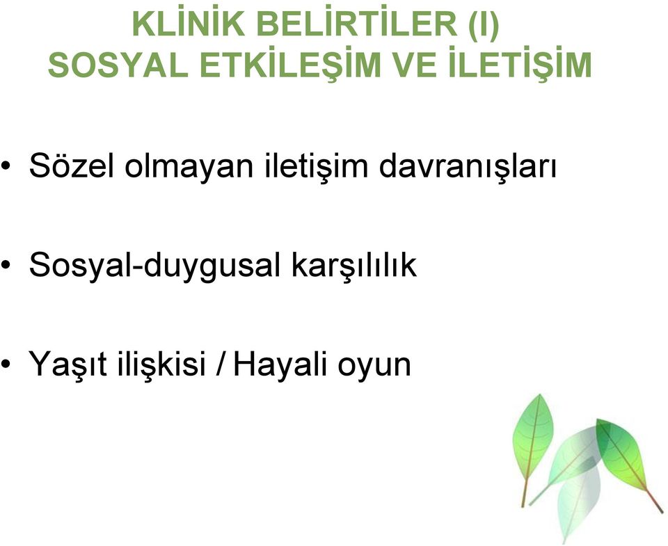 iletişim davranışları