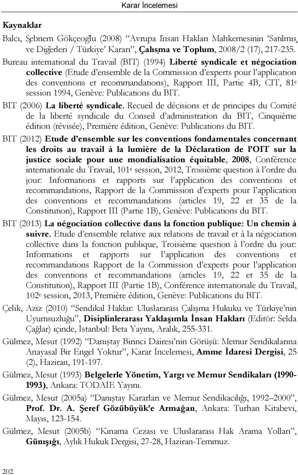 III, Partie 4B, CIT, 81 e session 1994, Genève: Publications du BIT.
