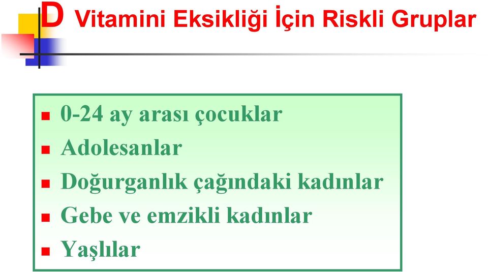 Adolesanlar Doğurganlık çağındaki