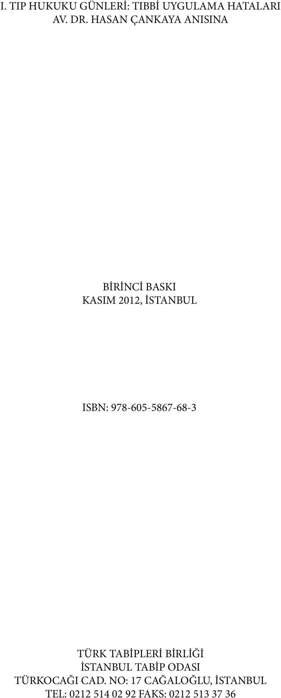 978-605-5867-68-3 TÜRK TABİPLERİ BİRLİĞİ İSTANBUL TABİP ODASI