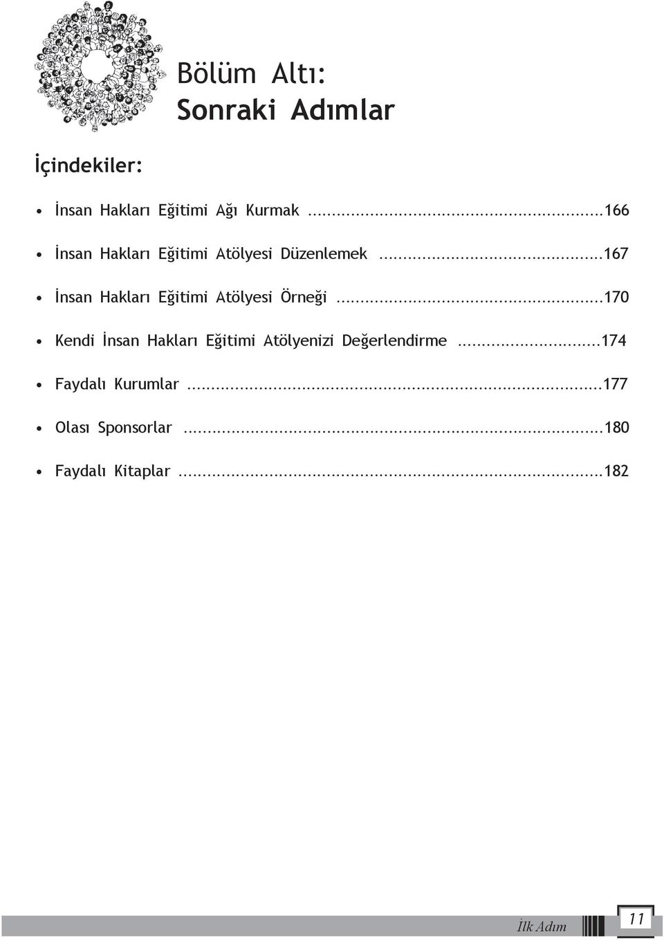 ..167 İnsan Hakları Eğitimi Atölyesi Örneği.