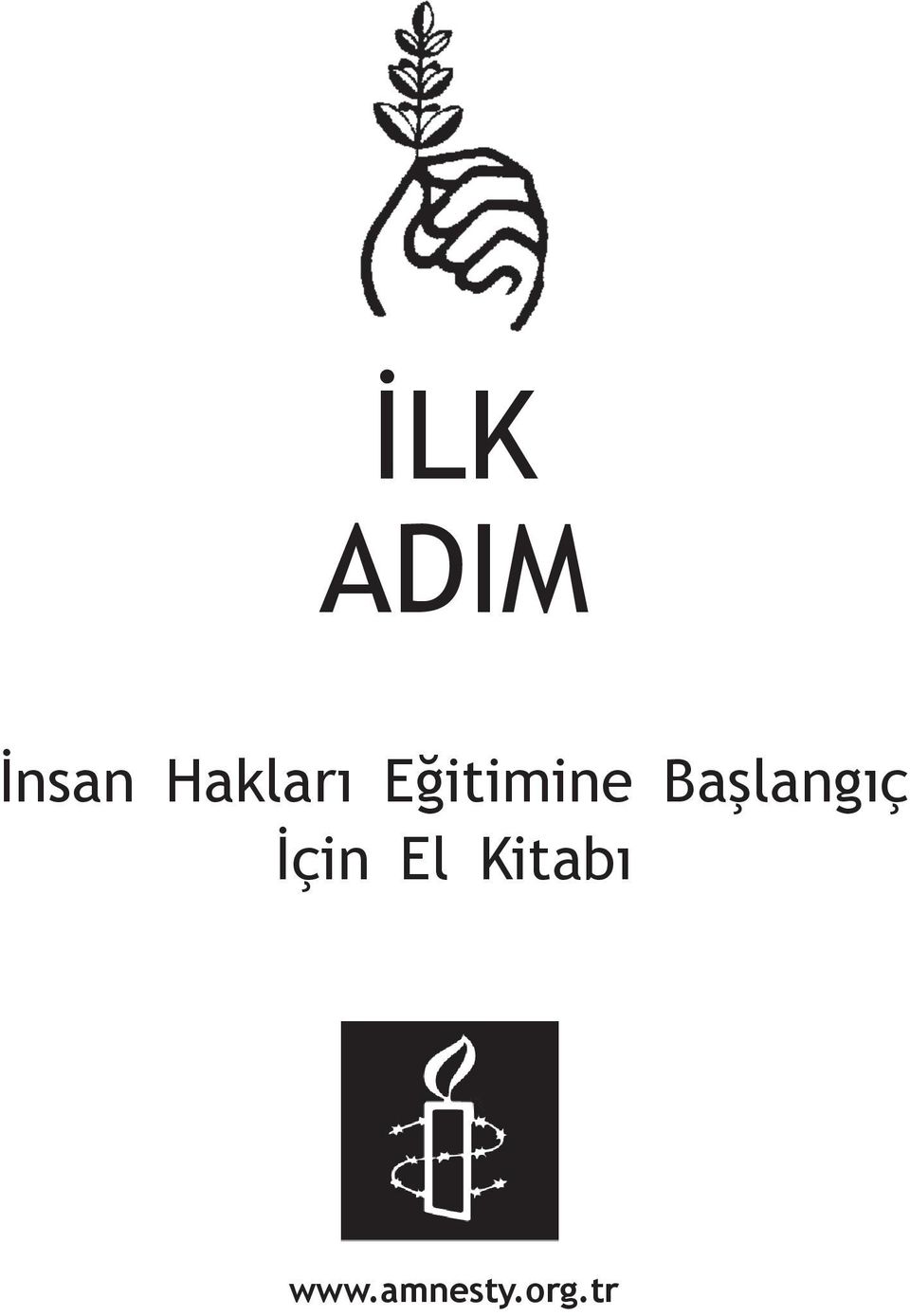 Başlangıç İçin El