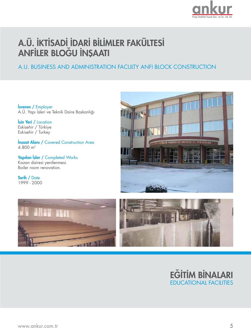 Yapı İşleri ve Teknik Daire Başkanlığı Eskişehir / Türkiye Eskisehir / Turkey 4.