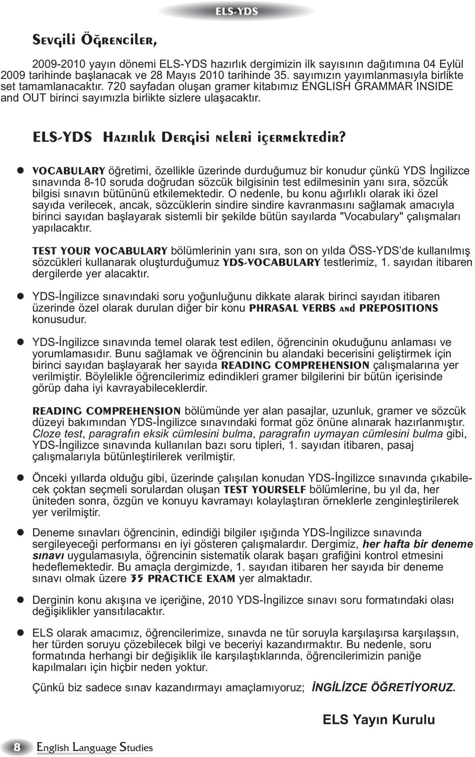 VOCABULARY TEST YOUR VOCABULARY YDS-VOCABULARY PHRASAL VERBS