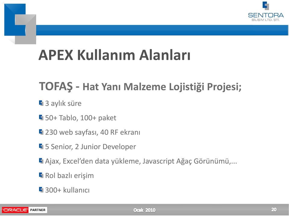 40 RF ekranı 5 Senior, 2 Junior Developer Ajax, Excel den data