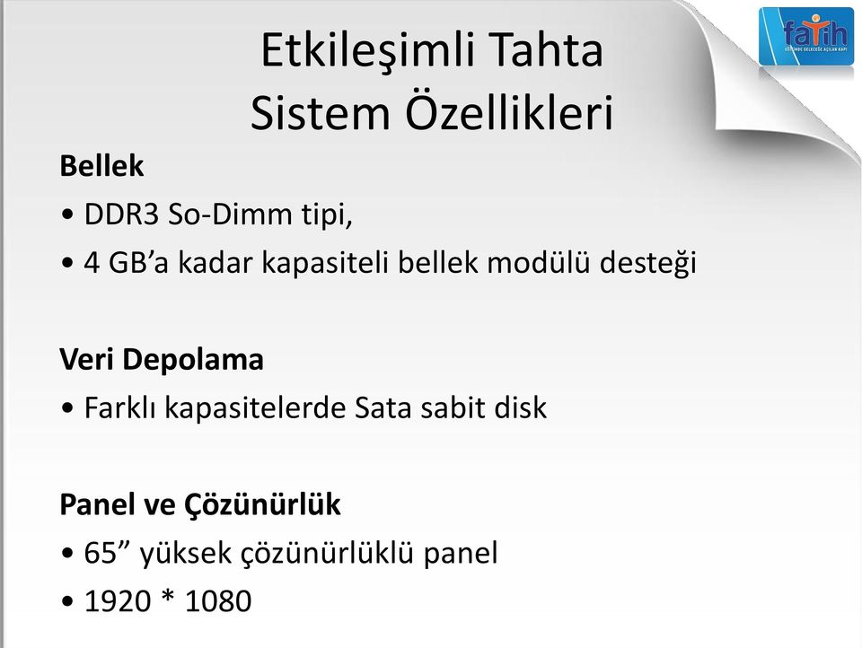 desteği Veri Depolama Farklı kapasitelerde Sata sabit