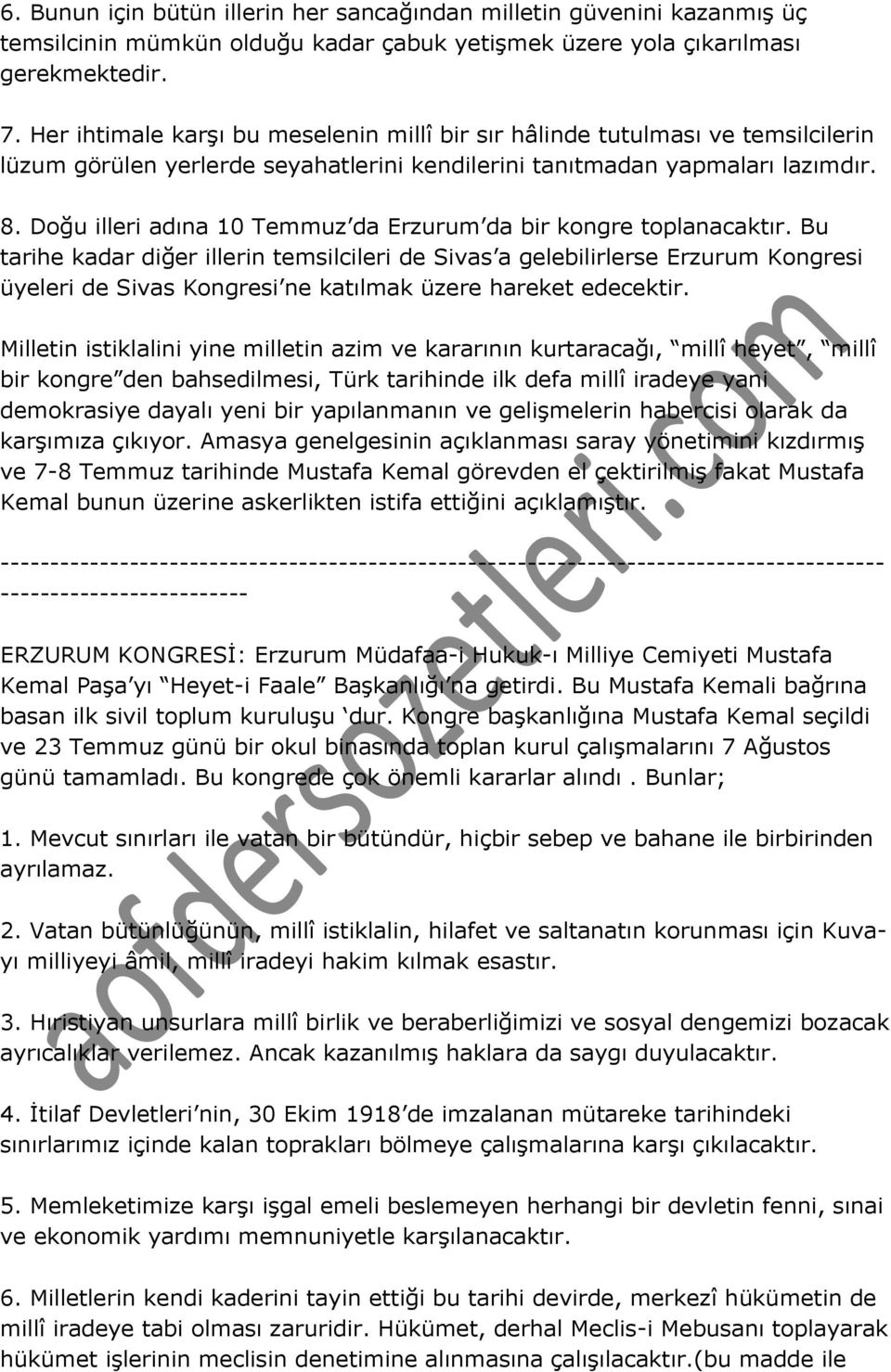 Doğu illeri adına 10 Temmuz da Erzurum da bir kongre toplanacaktır.