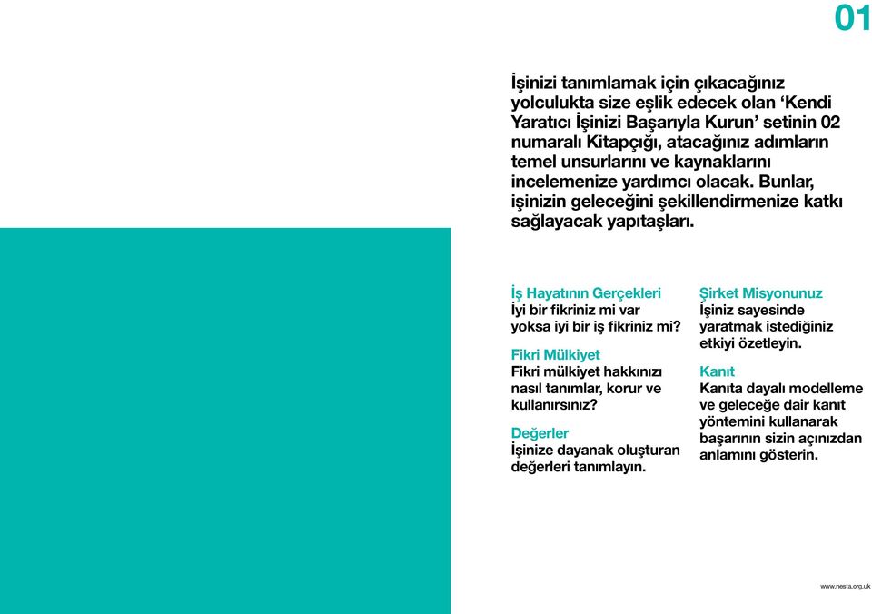 İş Hayatının Gerçekleri İyi bir fikriniz mi var yoksa iyi bir iş fikriniz mi? Fikri Mülkiyet Fikri mülkiyet hakkınızı nasıl tanımlar, korur ve kullanırsınız?