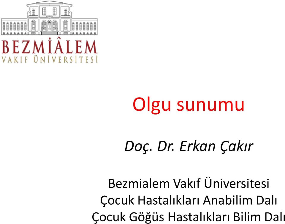 Üniversitesi Çocuk Hastalıkları