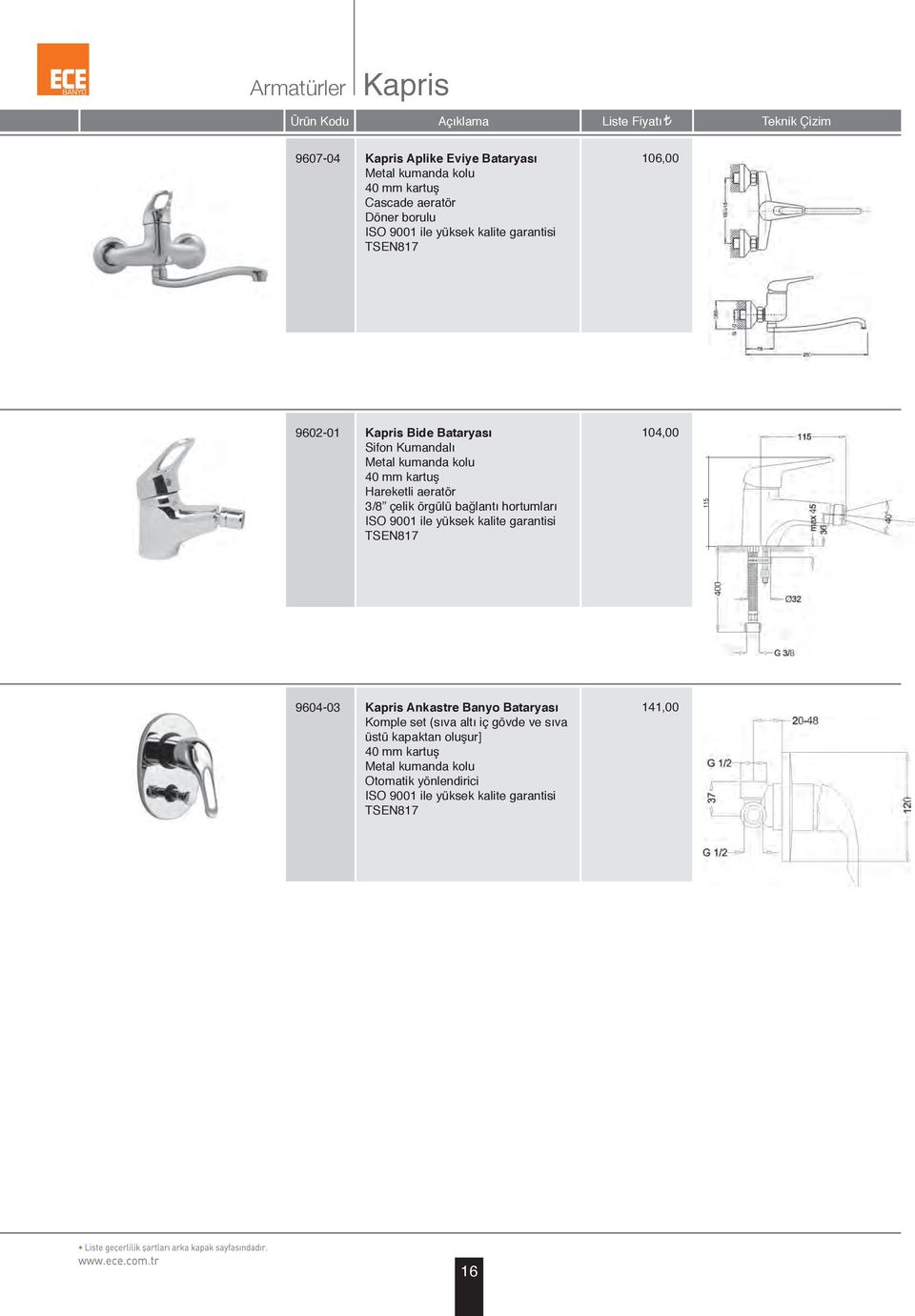 bağlantı hortumları ISO 9001 ile yüksek kalite garantisi TSEN817 104 9604-03 Kapris Ankastre Banyo Bataryası Komple set