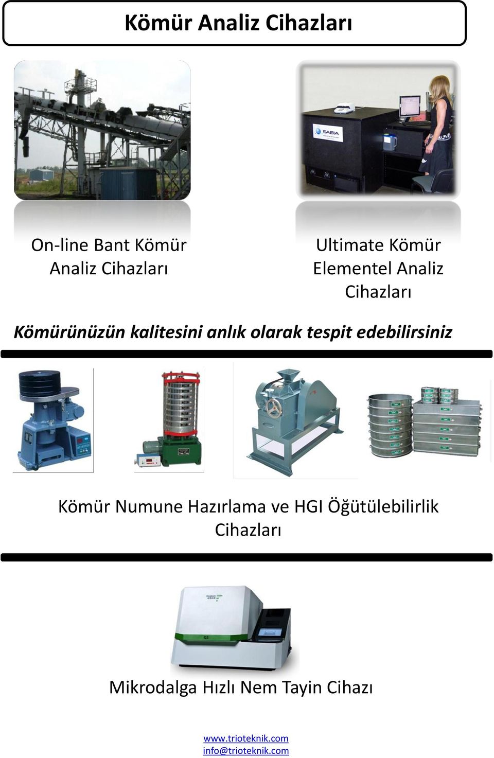 tespit edebilirsiniz Kömür Numune Hazırlama ve HGI Öğütülebilirlik