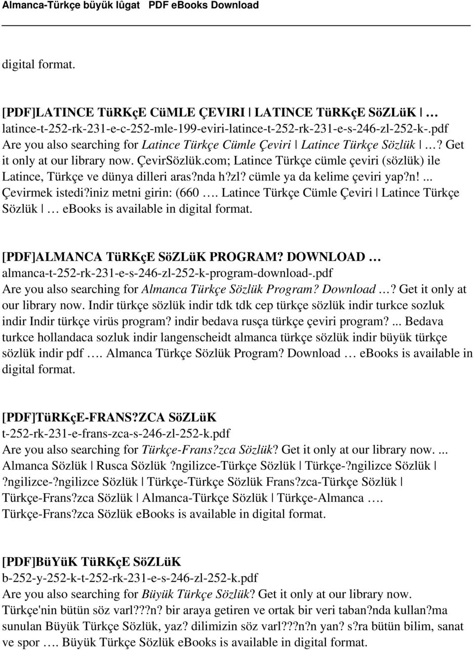 com; Latince Türkçe cümle çeviri (sözlük) ile Latince, Türkçe ve dünya dilleri aras?nda h?zl? cümle ya da kelime çeviri yap?n!... Çevirmek istedi?iniz metni girin: (660.