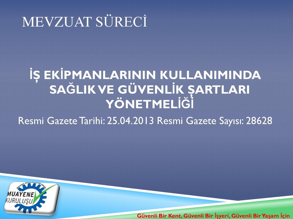 ŞARTLARI YÖNETMELİĞİ Resmi Gazete