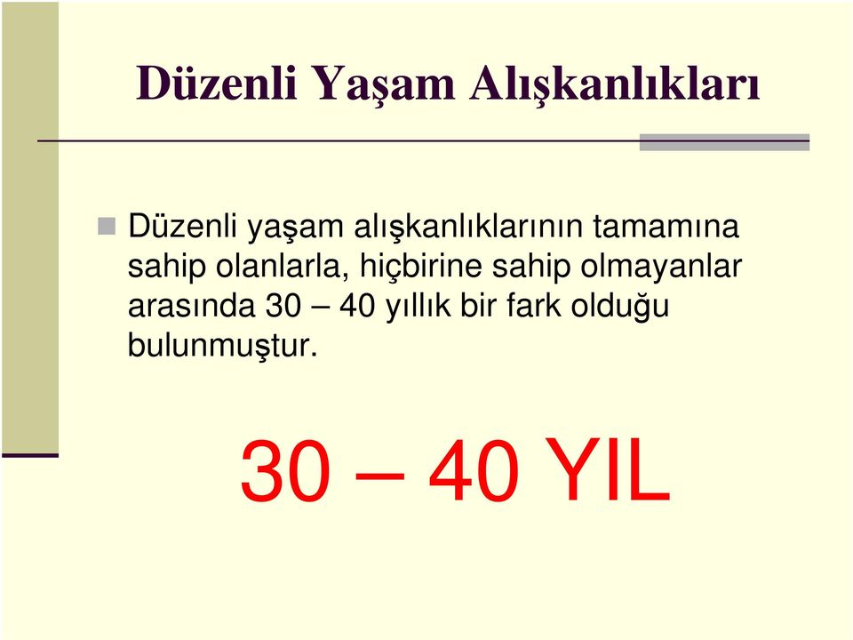 hiçbirine sahip olmayanlar arasında 30 40