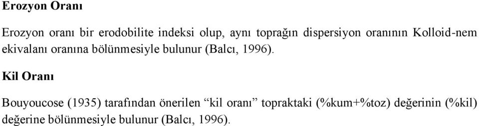 (Balcı, 1996).